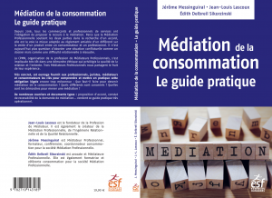 Médiation de la consommation, le guide pratique