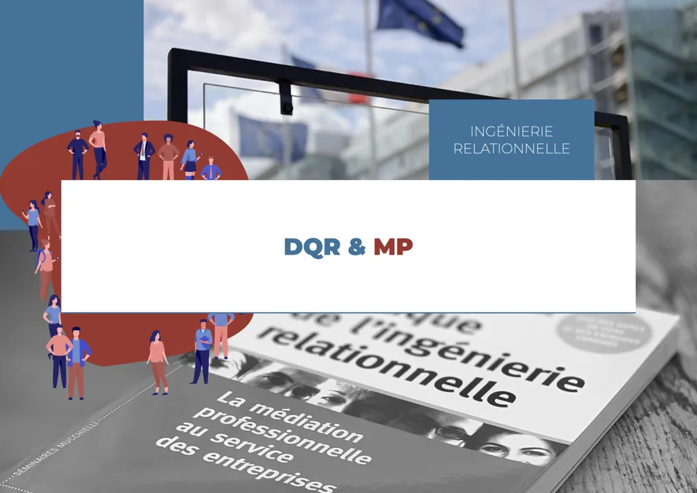 DQR & MP - Dispositif de Qualité Relationnelle & Médiation ...