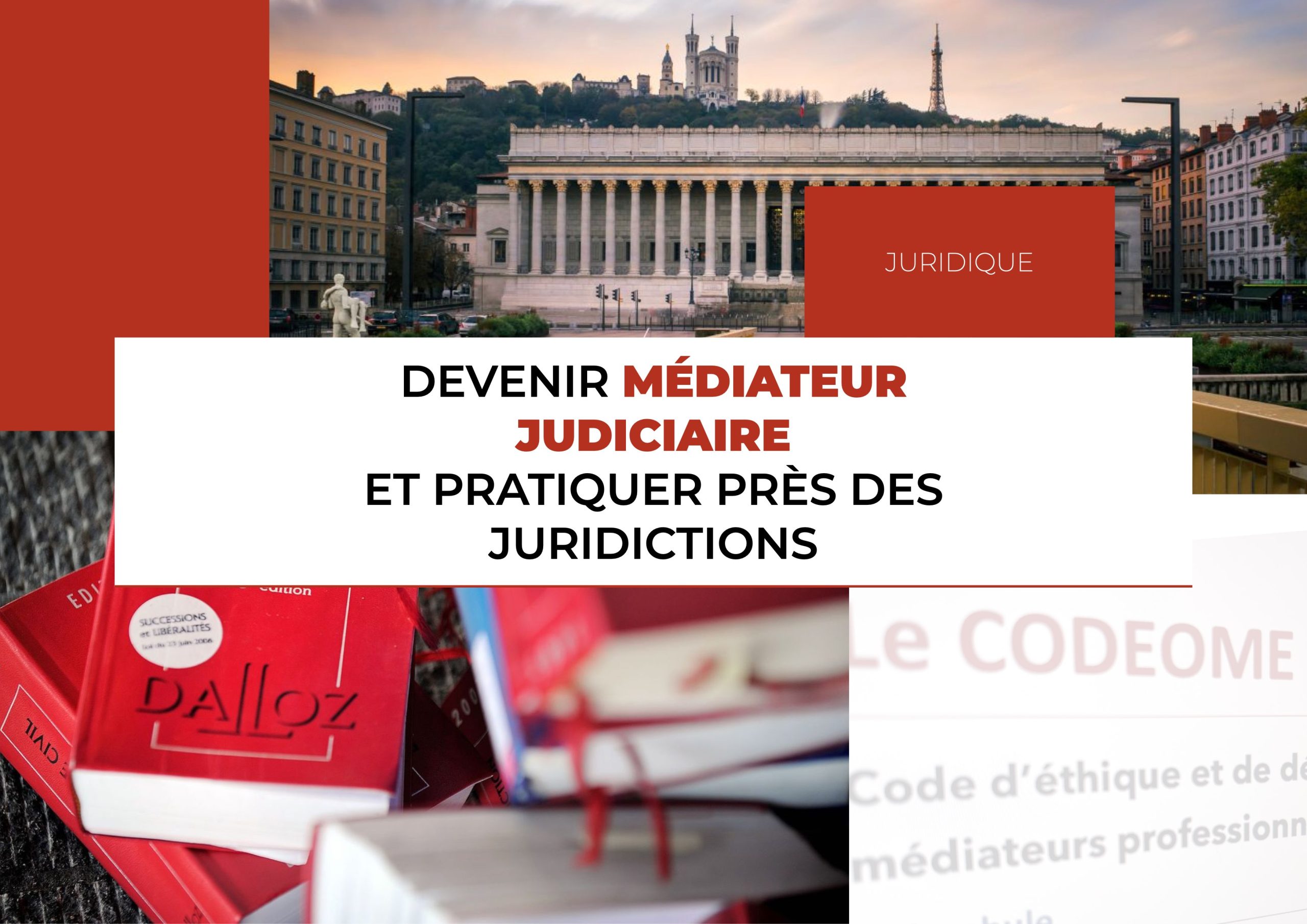 Devenir médiateur judiciaire et pratiquer près des juridictions